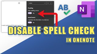 OneNote - Easily DISABLE (or Enable) Spell Check!