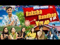 Bhai Behen Or Rakshabandhan Bobby Chourasiya Sonuindori Vinni Akki Artist