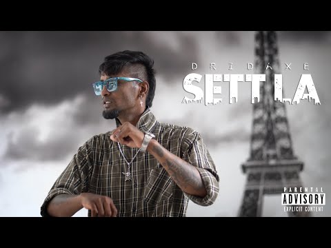 DRIDAXE - Sett la (Official Music Video)