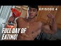 LET THE PHYSIQUE SPEAK EP. 4|FULL DAY OF EATING