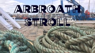 Arbroath stroll: Harbour area