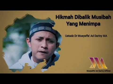 Hikmah Dibalik Musibah Yang Menimpa