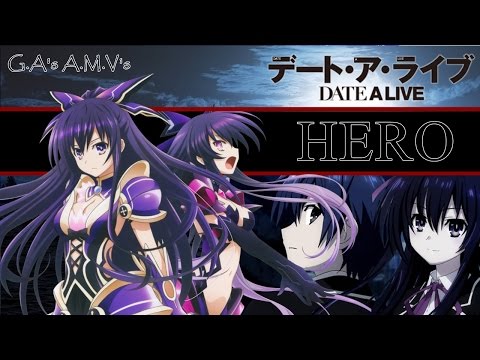 Date A Live II AMV - " HERO "