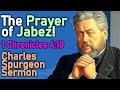 The Prayer Of Jabez Charles Spurgeon Sermon