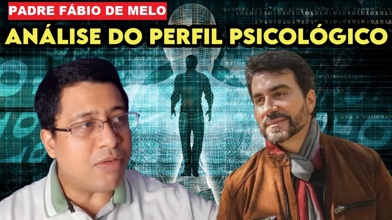 🚨 PADRE FÁBIO DE MELO: Análise do perfil PSICOLÓGICO | Feat.: @DIONISIOSOUZA