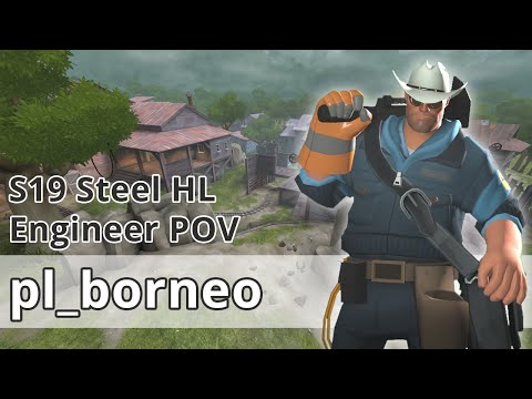 TF2 - steel HL pl_borneo Engie POV