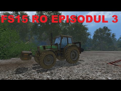 Farming Simulator 15 RO E3 - Putin Forestry