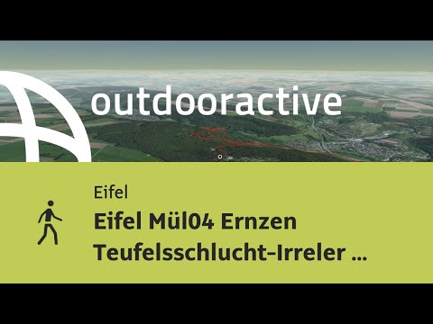 Wanderung in der Eifel: Eifel Mül04 Ernzen Teufelsschlucht-Irreler Wasserfälle 14,6 km