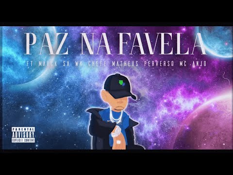 P7drin - “PAZ NA FAVELA“ 🙏🏽 feat. MARCK SA | WK CHEFE | MATHEUS PERVERSO | MC ANJO