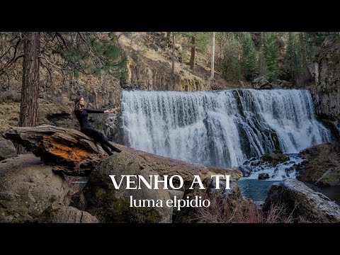 Luma Elpidio - Venho a Ti (Dançando nas águas)