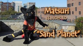 Matsuri Fursuit Dance:  砂の惑星 - "Sand Planet"/DUNE - Hachi