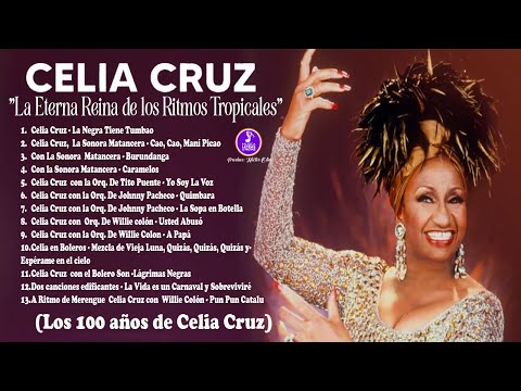 Celia Cruz | La Eterna Reina de los Ritmos Tropicales