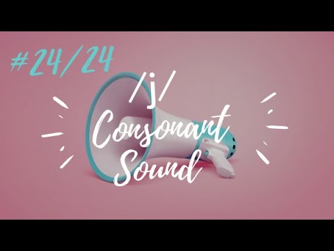 /j/ Consonant sound (video 24/24) - Learn English with Julia