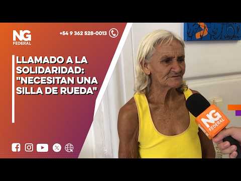 NG FEDERAL - LLAMADO A LA SOLIDARIDAD: "NECESITAN UNA SILLA DE RUEDA" - CHACO