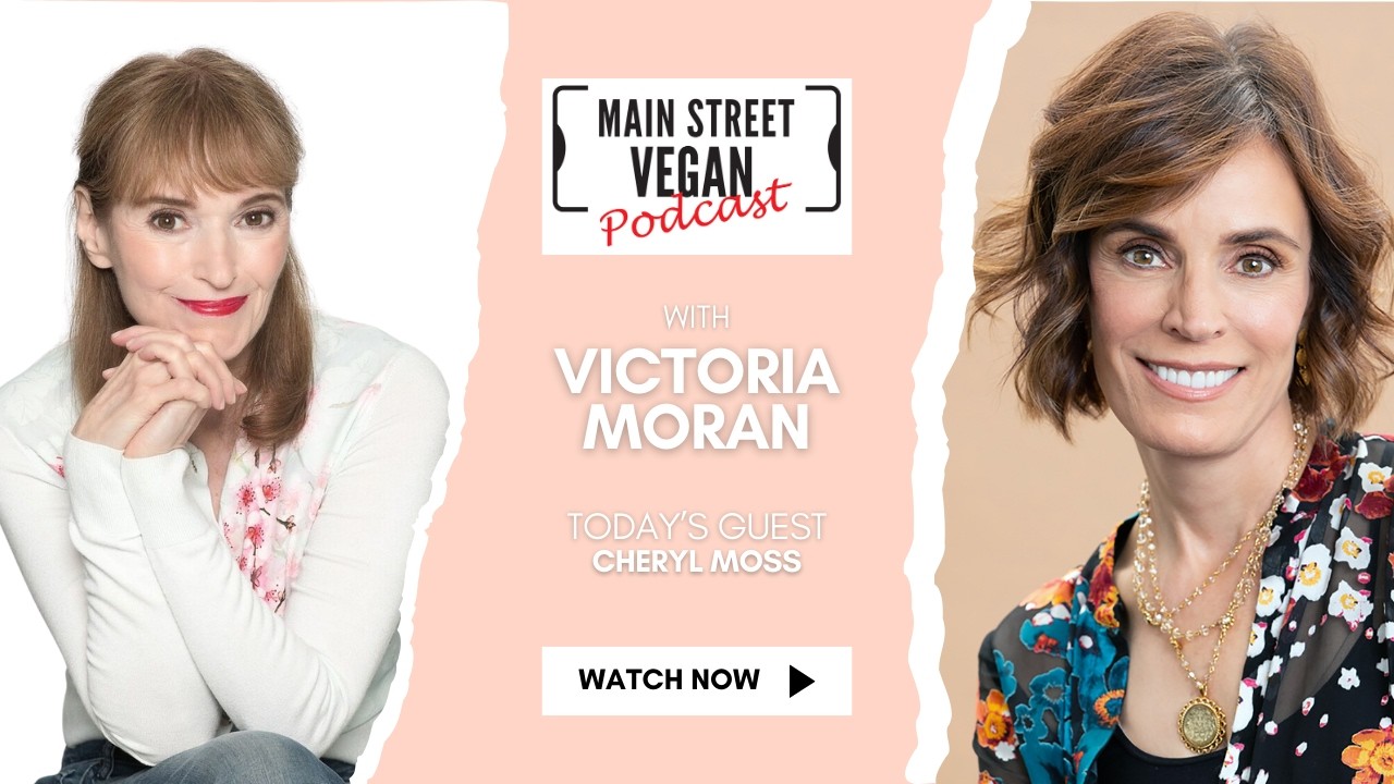 Making Vegans Gently: Cheryl Moss on Helping Animals with Heart