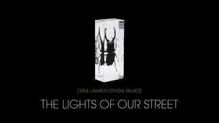 Deine Lakaien - The Lights Of Our Street