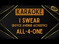 All 4 One I Swear Boyce Avenue Acoustic Karaoke