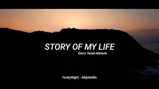 Download lagu Dj Funky Night - Story Of My Life ( Aldy Axello Remix ) 2022 mp3