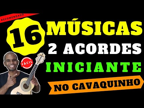 TOQUE 16 MÚSICAS FÁCEIS COM 2 ACORDES SIMPLIFICADAS no Cavaquinho |Fácil para Iniciante| PARTE 2