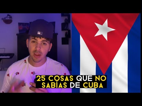 25 Cosas que No Sabías de Cuba hace 4 minutos / Recopilación