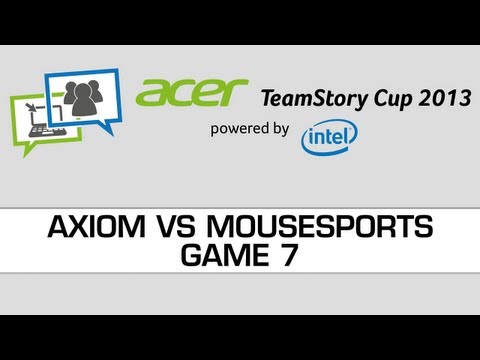 Acer Teamstory Cup 2013 - Axiom vs Mousesports - Map 7