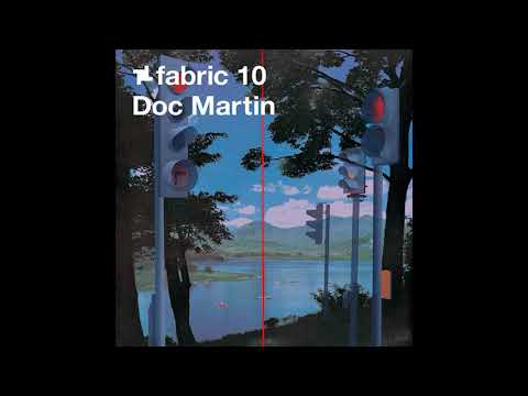 Fabric 10 - Doc Martin (2003) Full Mix Album