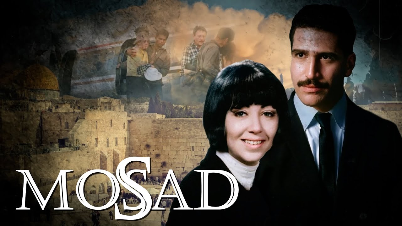 MOSAD / Espías legendarios y sus operaciones