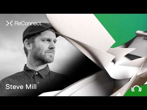 Steve Mill DJ set - ReConnect: Deep House | @Beatport Live
