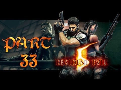 Let's Play - Resident Evil 5 [Deutsch/Blind/HD] #Part 33 - Laser City