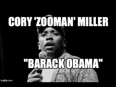 MRSOE! - Cory 'Zooman' Miller - "Barack Obama"