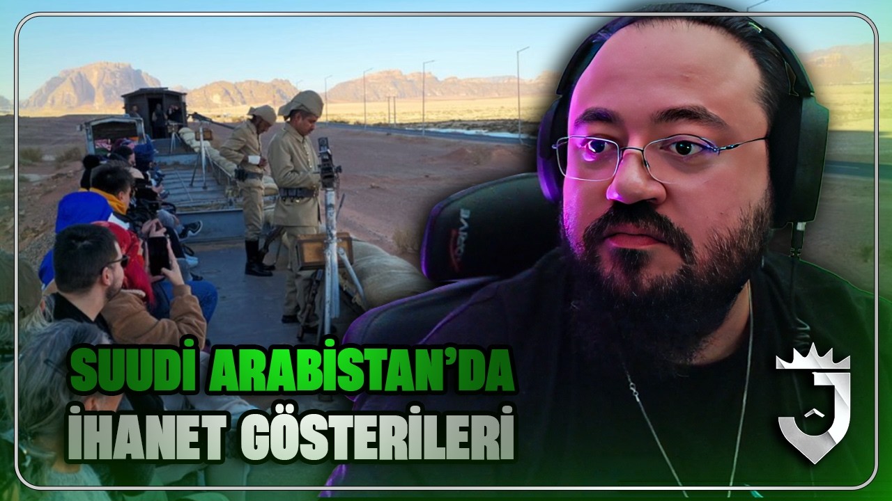Jahrein Anlatıyor Sudi Arabistan'daki İhanet Gösterileri!