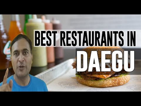 Best Restaurants and Places to Eat in Daegu , South Korea