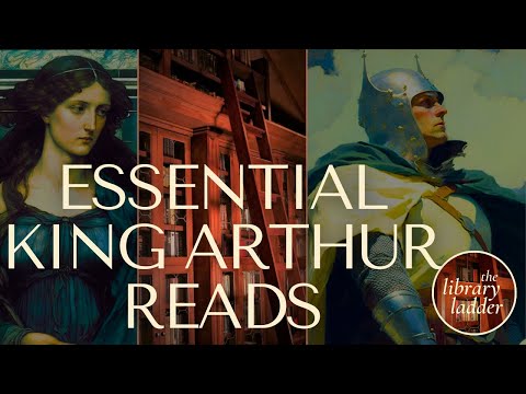 15 Essential and Rewarding King Arthur Retellings