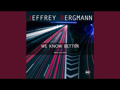 We Know Better (feat. Brail Watson) (Extended)