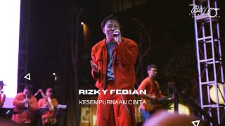 Download lagu RIZKY FEBIAN - KESEMPURNAAN CINTA mp3