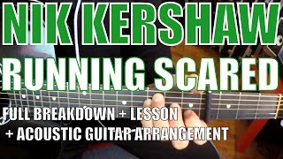 Nik Kershaw - Running Scared - Guitar Tutorial