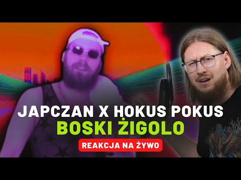 Japczan x Hokus Pokus "Boski Żigolo" | REAKCJA NA ŻYWO 🔴