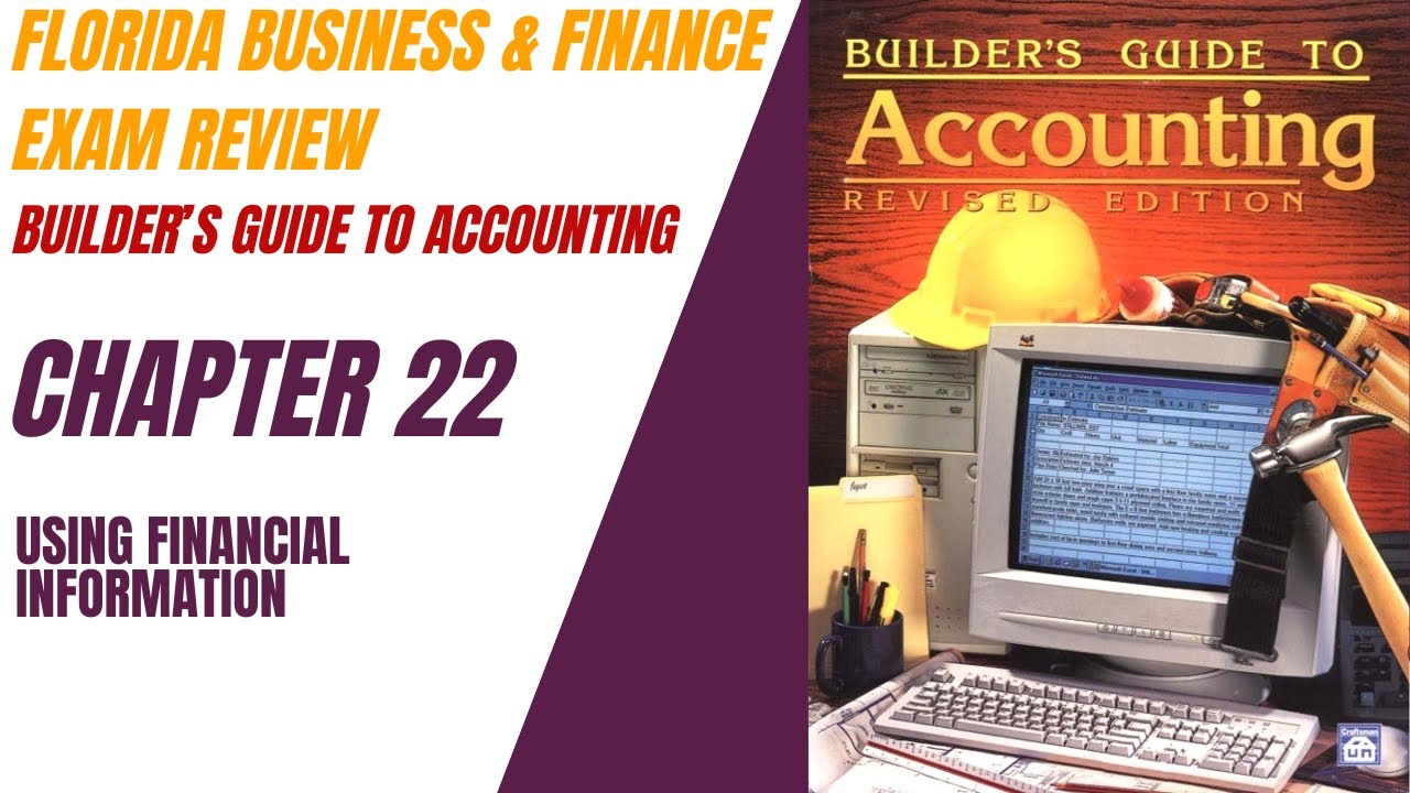 Builder's Guide To Accounting Chapter 22 Review for the Florida Business & Finance Exam