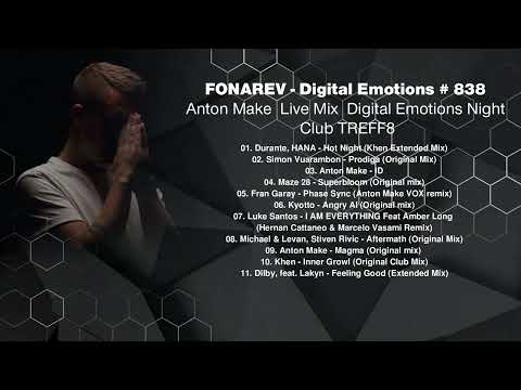 FONAREV - Digital Emotions # 839.  Anton MAKE  Live Mix Digital Emotions Night Club TREFF8