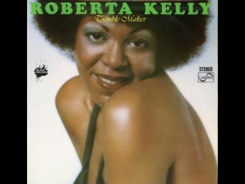 ROBERTA KELLY - Trouble maker - LP 1977