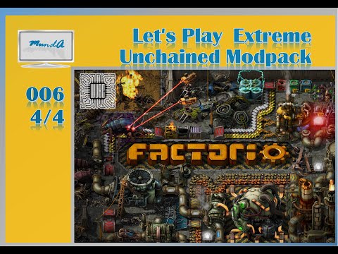 Let's Play Factorio - Unchained Modpack - Extreme #006 - 4/4 - Pyanodon - erfolgreich rote Chips