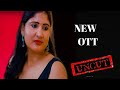 Khufiya New Uncut Ott New Actress Uncut Web Series On New Uncut Ott