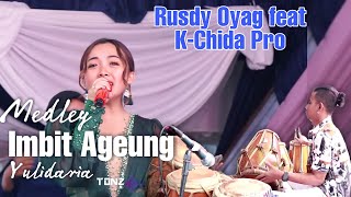 Download lagu RUSDY OYAG FEAT K-CHIDA PRO | IMBIT AGEUNG MEDLEY( KOPLO BAJIDOR) | YULIDARIA mp3 Download lagu RUSDY OYAG FEAT K-CHIDA PRO | IMBIT AGEUNG MEDLEY( KOPLO BAJIDOR) | YULIDARIA mp3