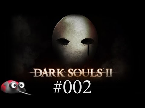 Let's Play Dark Souls 2 Part 2 Der erste Tod (Gameplay German Deutsch)