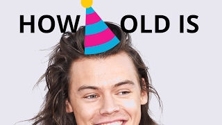 How old is Harry Styles 🍰🎈