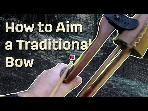 How to Aim a Traditional Bow/Recurve/Longbow (Instinctive/Split Vision/Gap/Fixed Crawl/String Walk)