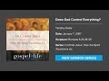 Does God Control Everything? – Timothy Keller [Sermon]