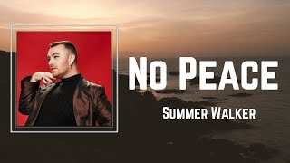 Sam Smith - NO PEACE (Lyrics) 🎵