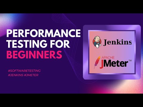 What is Jenkins | What is JMeter | Performance testing tutorial for beginners |