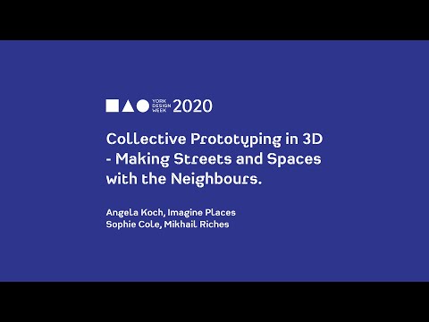 Mikhail Riches and Imagine Places - Collective Prototyping in 3D